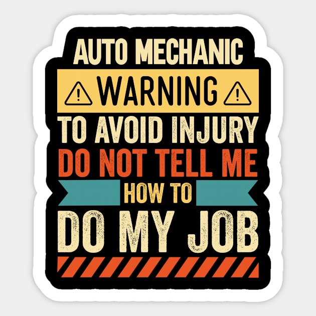 Auto Mechanic Warning Sticker by Stay Weird